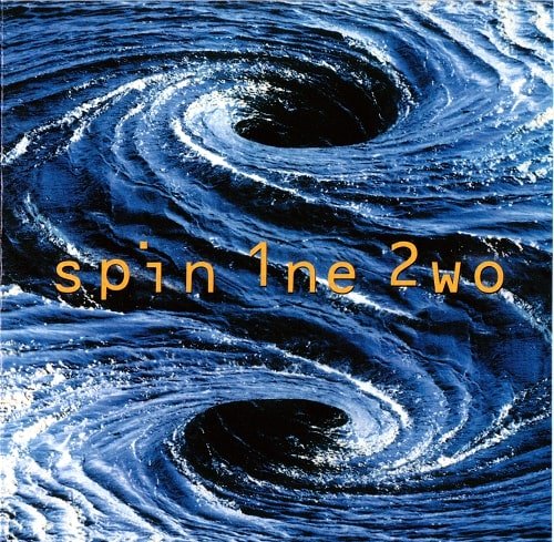 Spin 1ne 2wo - Spin 1ne 2wo (1993) [Reissue 2009]