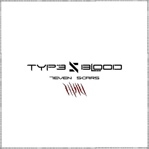 TYPE 5 BLOOD (Type V Blood) & VIRUS19XX feat. Tuum Fatum - 7even Scars 2022