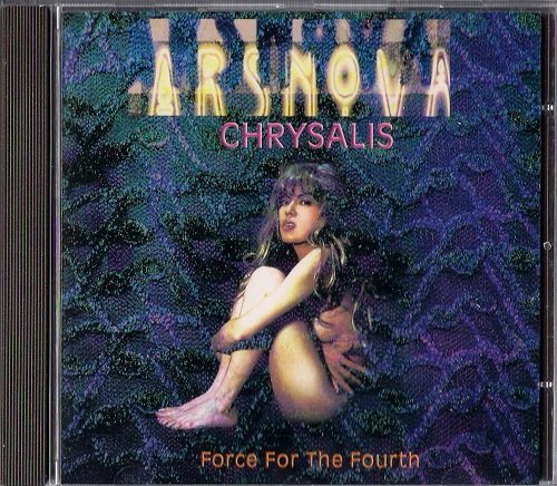 Ars Nova - Chrysalis Force For The Fourth (2005)