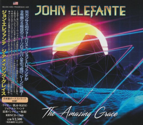 John Elefante - The Amazing Grace [Japanese Edition] (2022)
