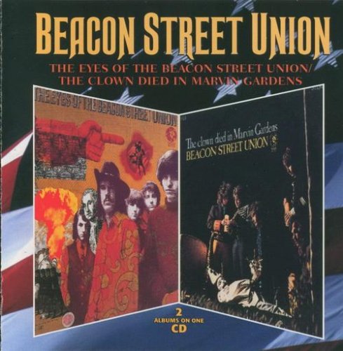 Beacon Street Union - The Eyes Of The Beacon Street Union / The Clown Died In Marvin Gardens (1967 / 1968)