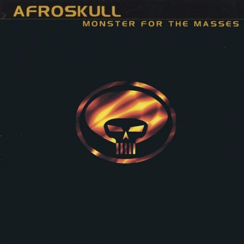 Afroskull - Monster For The Masses (2000)