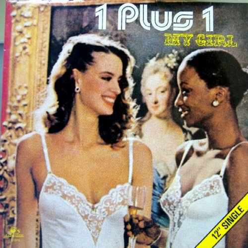 1 Plus 1 - My Girl (Vinyl, 12'') 1983