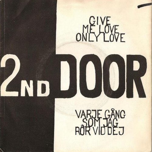 2nd Door - Give Me Love, Only Love (Vinyl, 7'') 1982