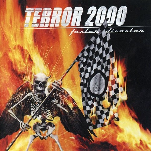 Terror 2000 - Faster Disaster (2002)