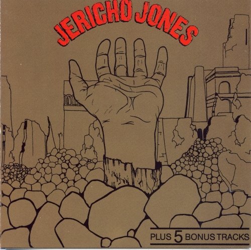 Jericho Jones - Junkies, Monkeys & Donkeys (1972) [Reissue 1990]