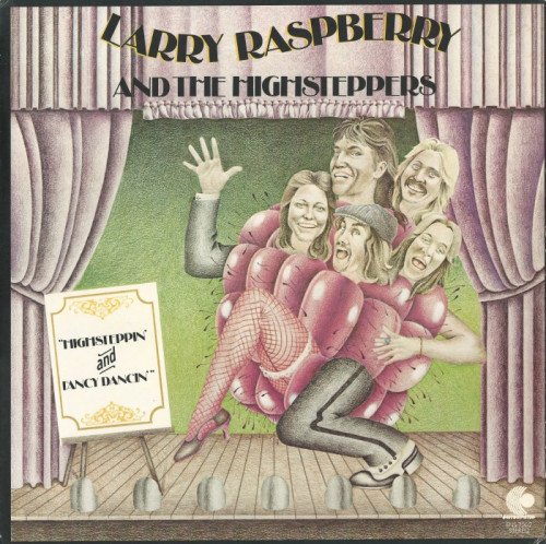 Larry Raspberry And The Highsteppers - High Steppin' And Fancy Dancin' [Vinyl-Rip] (1974)