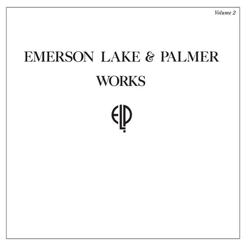 Emerson, Lake & Palmer - Works Volume 2 (Deluxe Edition 2017 Remastered Version) 1977