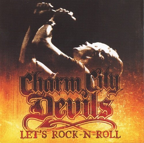 Charm City Devils - Let's Rock-N-Roll (2009)