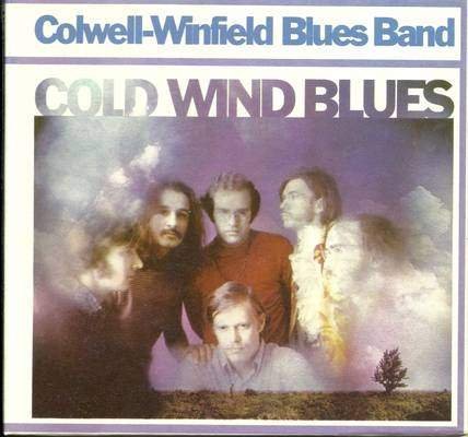 Colwell-Winfield Blues Band - Cold Wind Blues (1968)