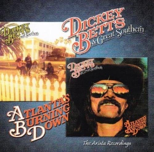 Dickey Betts - Dickey Betts And Great Southern / Atlanta's Burning Down (1977 / 1978)