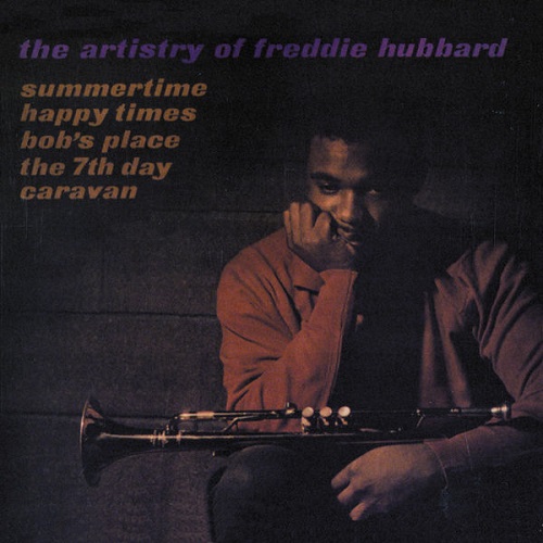 Freddie Hubbard - The Artistry Of Freddie Hubbard 1962