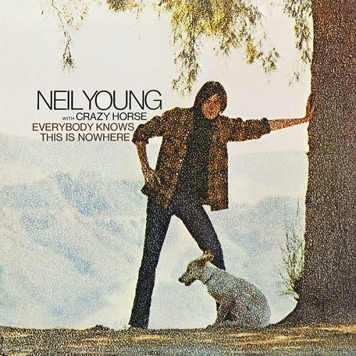 Neil Young with Crazy Horse - Everybody Knows This Is Nowhere 1969