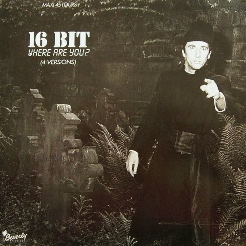16 Bit - Where Are You Remix (We Know The Way) (Vinyl, 12'') 1987