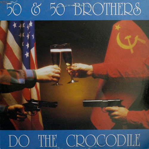 50 & 50 Brothers - Do The Crocodile (Vinyl, 12'') 1989