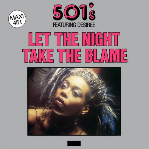 501's Featuring Desiree - Let The Night Take The Blame (Vinyl, 12'') 1985
