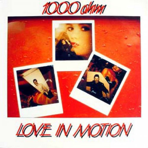 1000 Ohm - Love In Motion (Vinyl, 12'') 1984