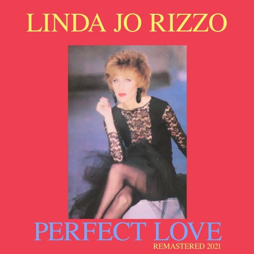 Linda Jo Rizzo - Perfect Love (Remastered 2021) (File, FLAC) 2021