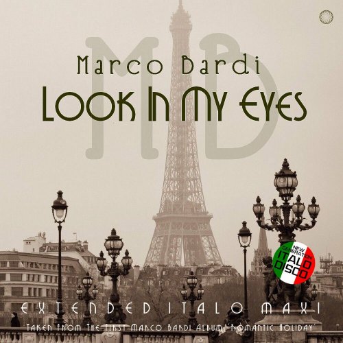 Marco Bardi - Look In My Eyes (9 x File, FLAC) 2022