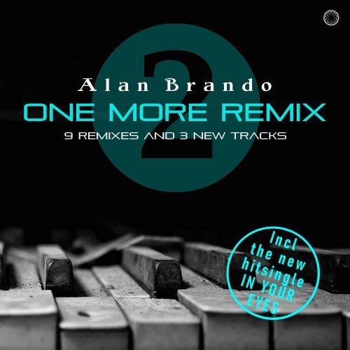 Alan Brando - One More Remix Vol. 2 (12 x File, FLAC, Album) 2022