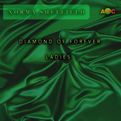 Norma Sheffield - Diamond Of Forever / Ladies (2 x File, FLAC) (1996) 2022