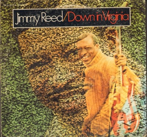 Jimmy Reed - Down in Virginia  [Vinyl-Rip] (1969)