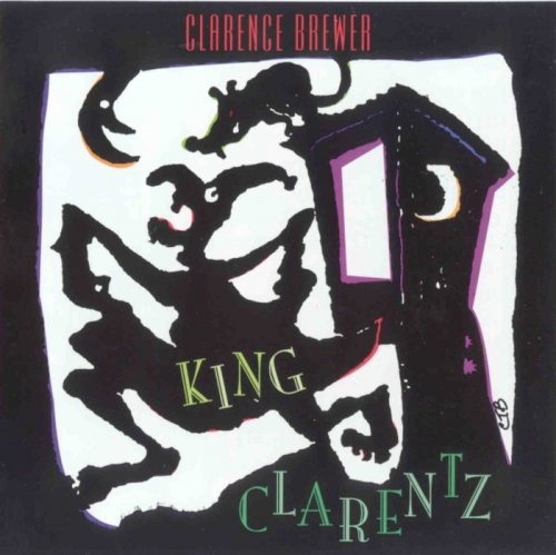 Clarence Brewer - King Clarentz (1999)