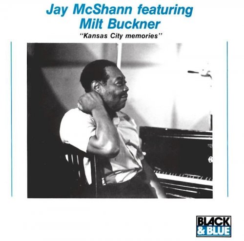 Jay McShann feat. Milt Buckner - Kanssas City memories (1989)