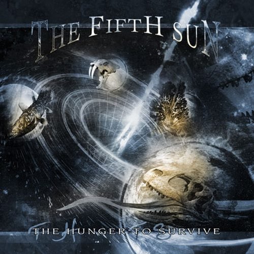 The Fifth Sun - The Hunger to Survive (2004)