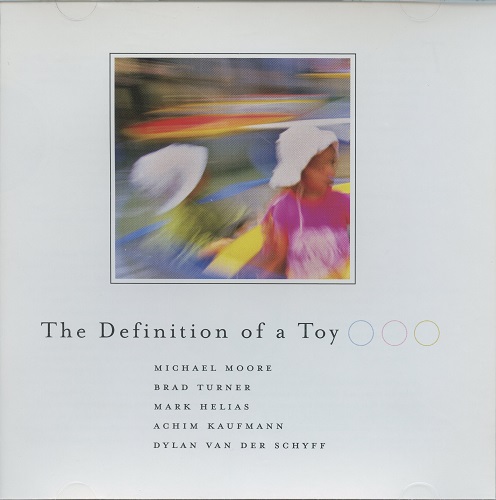 Dylan Van Der Schyff - The Definition Of A Toy 2005