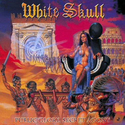 White Skull - Public Glory, Secret Agony (2000) [Reissue 2008]