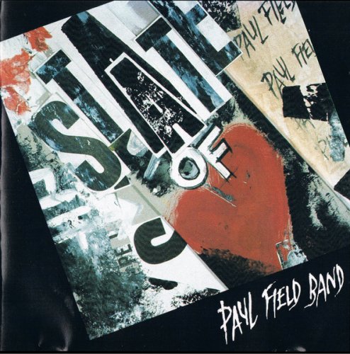 Paul Field Band - State Of Heart (1992)