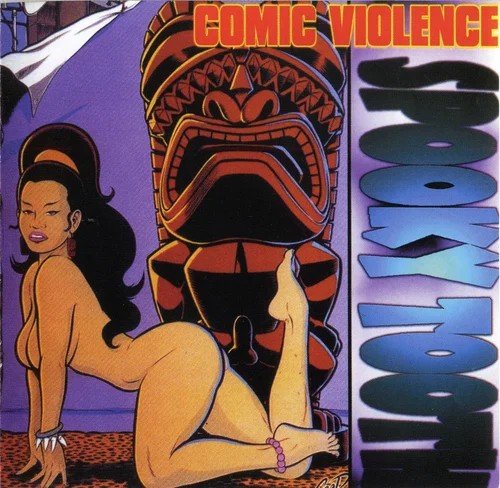 Spooky Tooth - Comic Violence (2000)