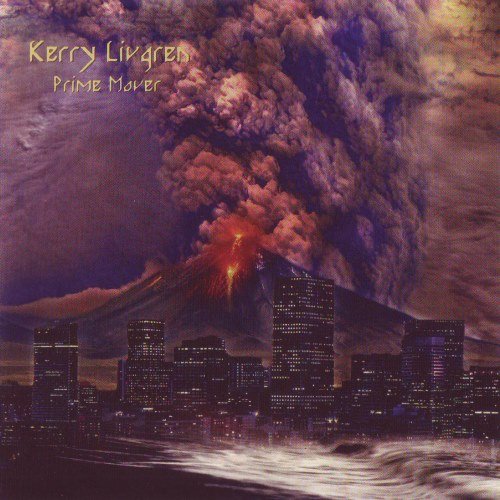 Kerry Livgren - Prime Mover (1988) [Reissue 2008]