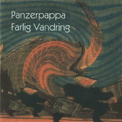 Panzerpappa - Farlig Vandring (2004)