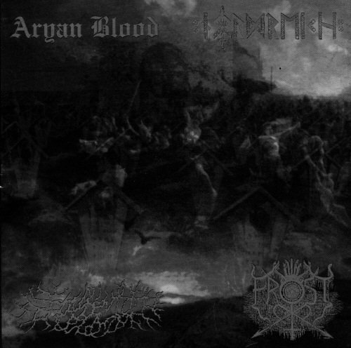 Aryan Blood & Flammentod & The True Frost & Nordreich - Gemeinschaftstonträger (Split) 2002