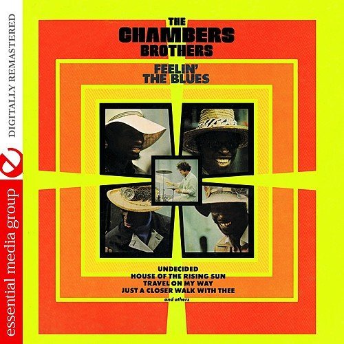 The Chambers Brothers - Feelin' The Blues (1970)