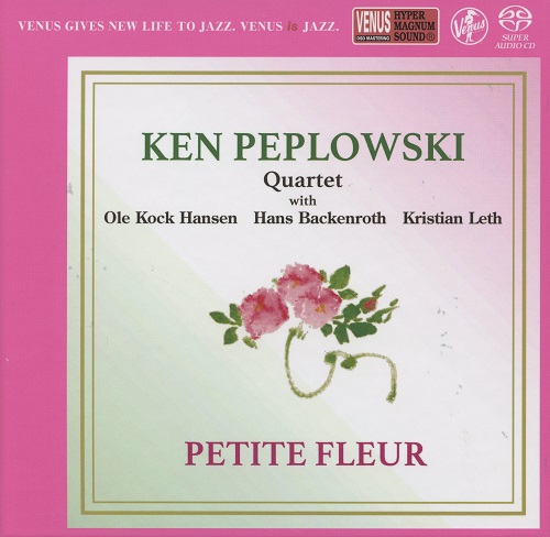 Ken Peplowski Quartet - Petite Fleur 2019