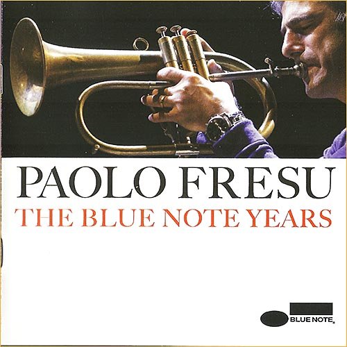 Paolo Fresu - The Blue Note Years (2CD Compilation) (2010)