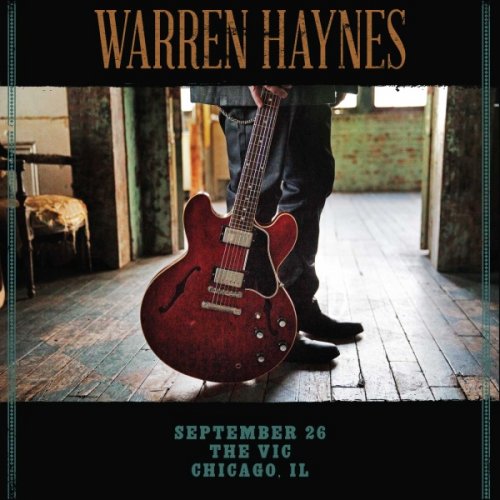 Warren Haynes - 2015-09-26 The Vic, Chicago, IL [2015]