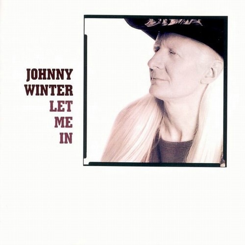 Johnny Winter - Let Me In (1991) [24/48 Hi-Res]