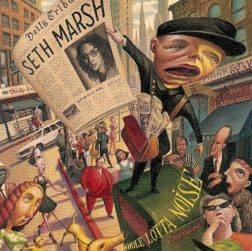 Seth Marsh - Whole Lotta Noise (1991)