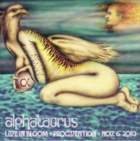 Alphataurus - Live In Bloom (2010)