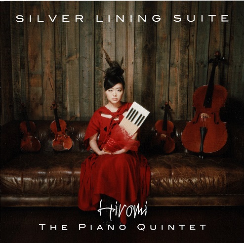 Hiromi - The Piano Quintet - Silver Lining Suite 2021