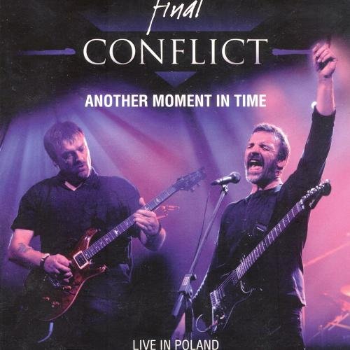 Final Conflict - Another Moment In Time [Live In Poland] (2009)