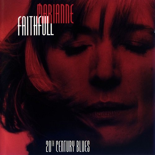 Marianne Faithfull - 20th Century Blues (1996)