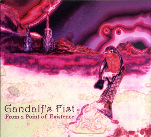 Gandalf's Fist - From A Point Of Existance (2012)