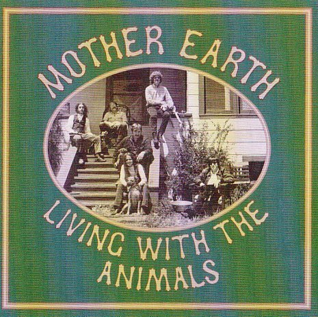 Mother Earth - Living With The Animals (1968)