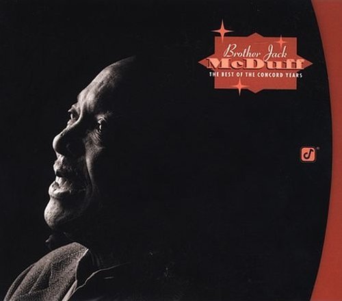 Brother Jack McDuff - The Best of the Concord Years (2003) 2CD