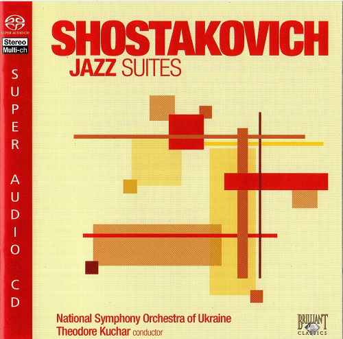 Shostakovich (Дмитрий Шостакович), National Symphony Orchestra Of Ukraine, Theodore Kuchar - Jazz Suites 2006
